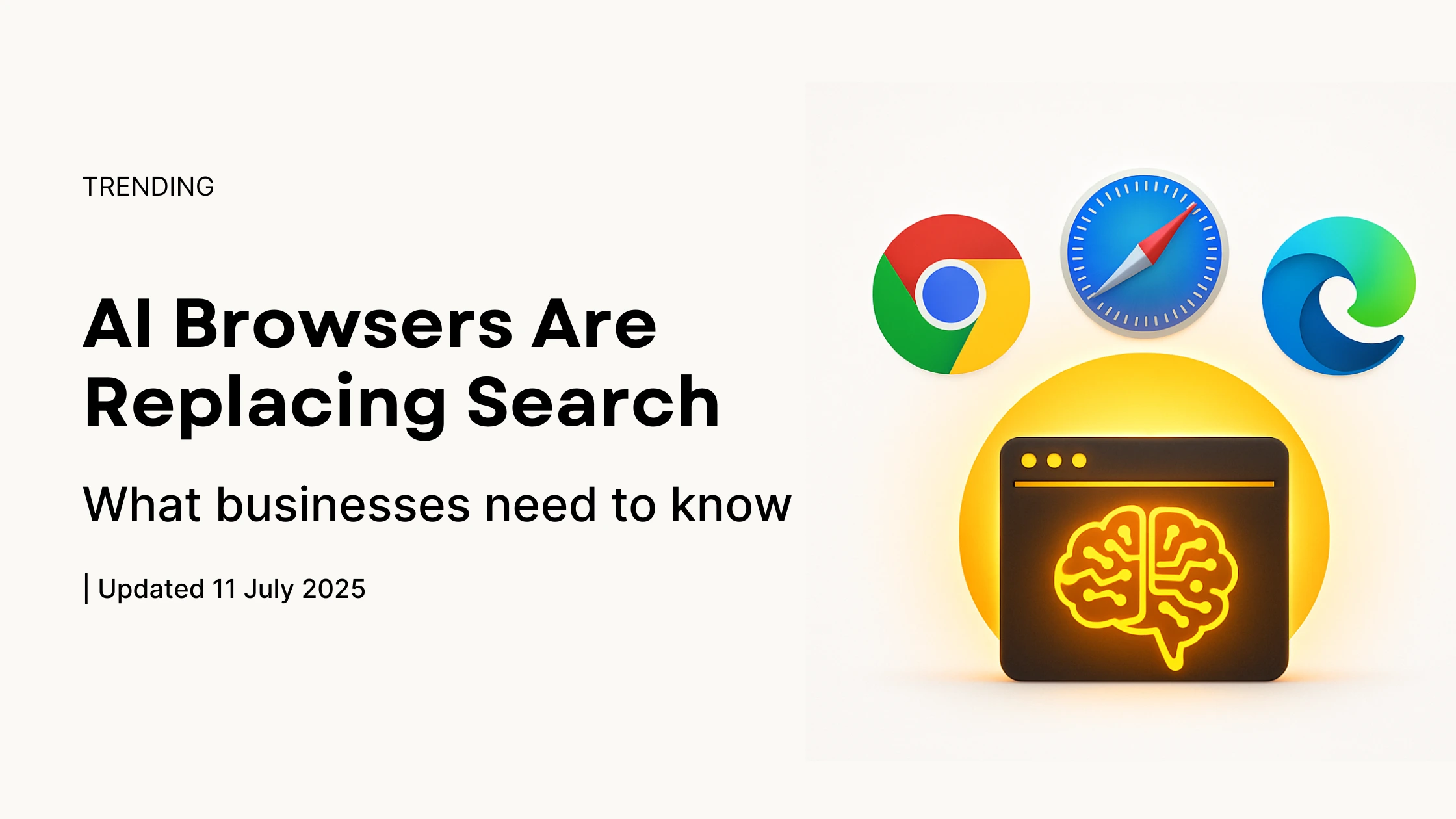 The rise of AI-powered web browsers and what businesses need to do