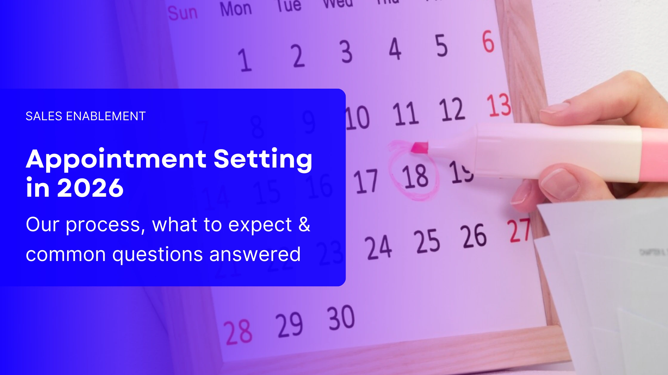 Appointment setting in 2026 sales enablement banner showing calendar date highlighted for scheduled business meeting